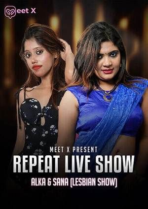 Alka and Sana Girls Show (2024) UNCUT Hindi Meetx Hot Short Film HDRip