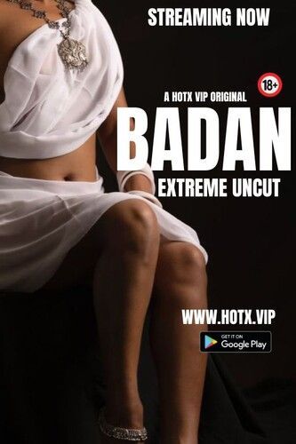 Badan (2023) Hindi Hotx Short Film HDRip 720p 480p