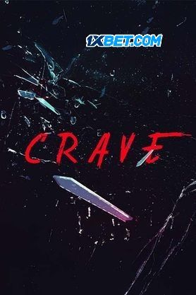 Crave (2024) Hindi Full Movie pDVDRip