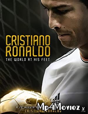 Cristiano Ronaldo: World At His Feet (2007) BluRay Dual Audio Hindi 720p 480p