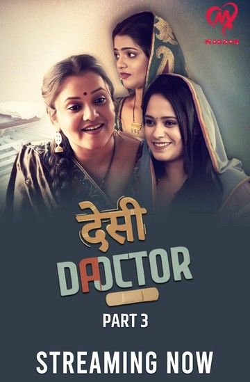 Desi Doctor (2024) Hindi Season 01 Episodes 5 To 6 Makhan WEB Series HDRip