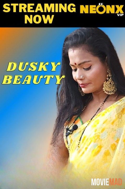 Dusky Beauty (2023) NeonX Originals Hindi Short Film HDRip 720p 480p