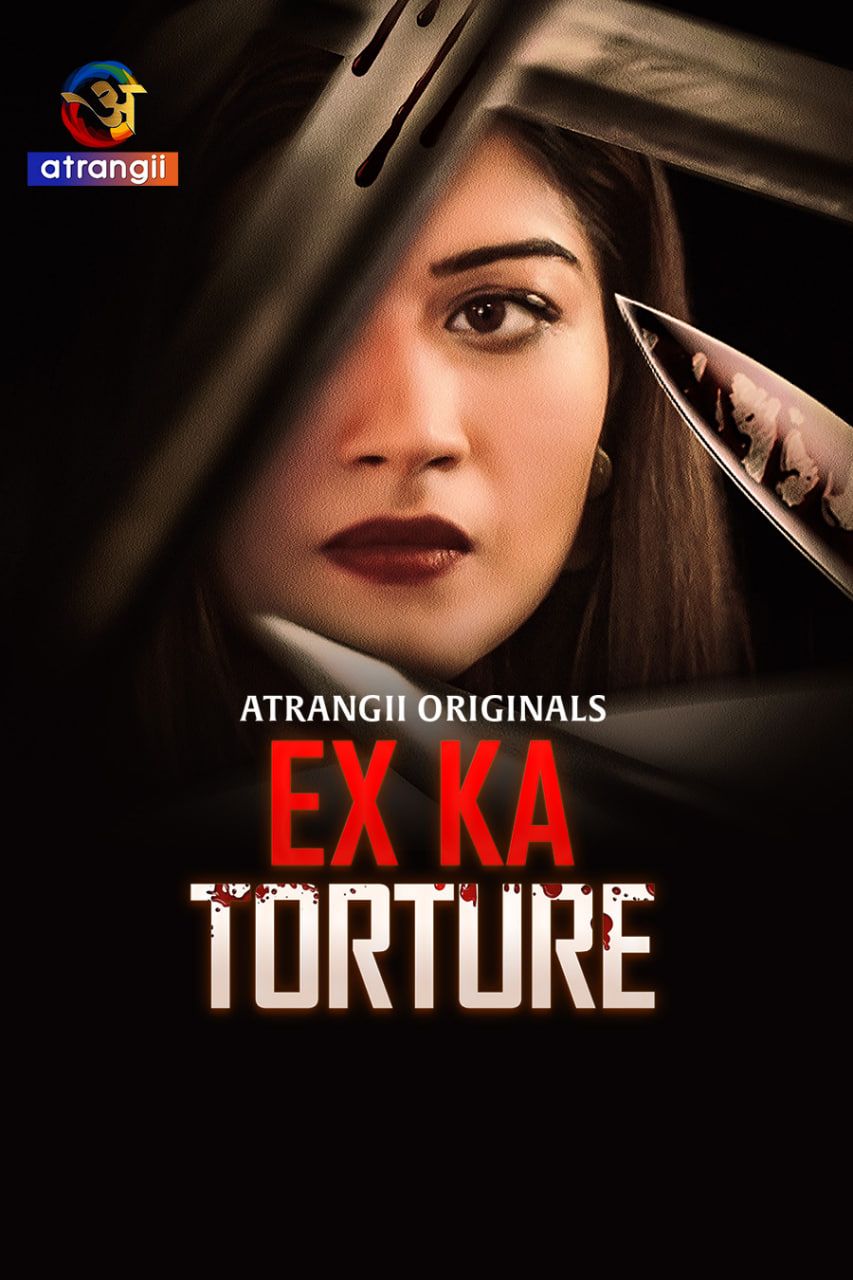 Ex Ka Torture (2024) Hindi Atrangii Short Films HDRip