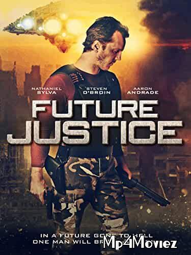 Future Justice (2014) Hindi Dubbed BluRay 720p 480p