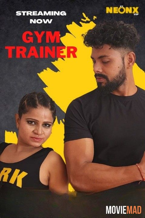 Gym Trainer (2022) Hindi NeonX Originals Short Film HDRip 720p 480p