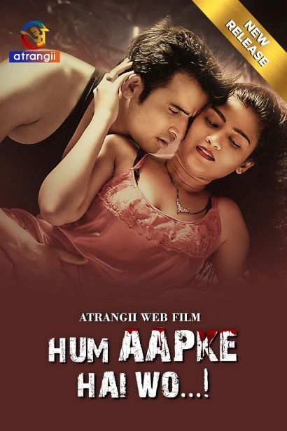 Hum Aapke Hai Wo (2024) Hindi Atrangii Short Films HDRip