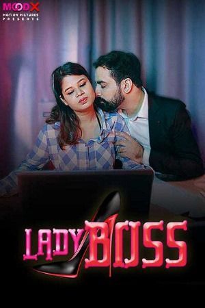 Lady Boss (2024) Hindi MoodX Short Film HDRip