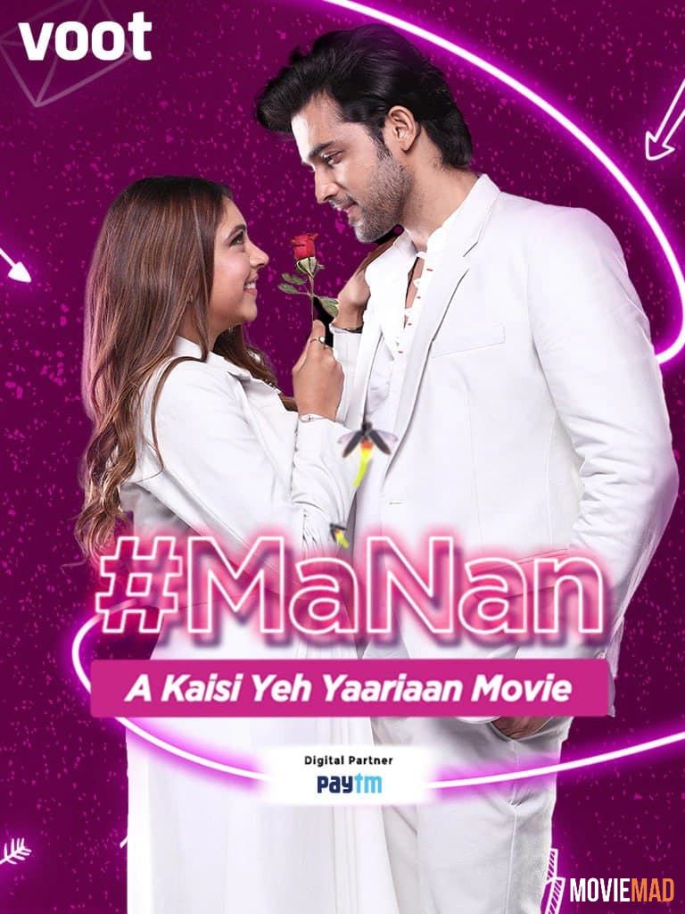 MaNan A Kaisi Yeh Yaariyan Movie (2022) Hindi HDRip Full Movie 720p 480p