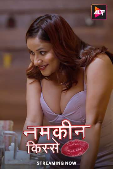 Namkeen Kisse (2024) Hindi Season 01 Episodes 1 To 2 Added AltBalaji WEB Series HDRip