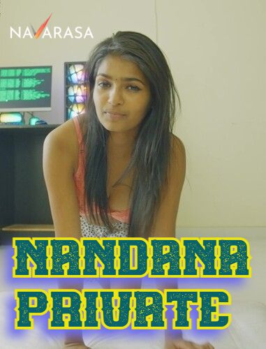 Nandana Private Uncut (2024) Hindi Navarasa Short Films HDRip