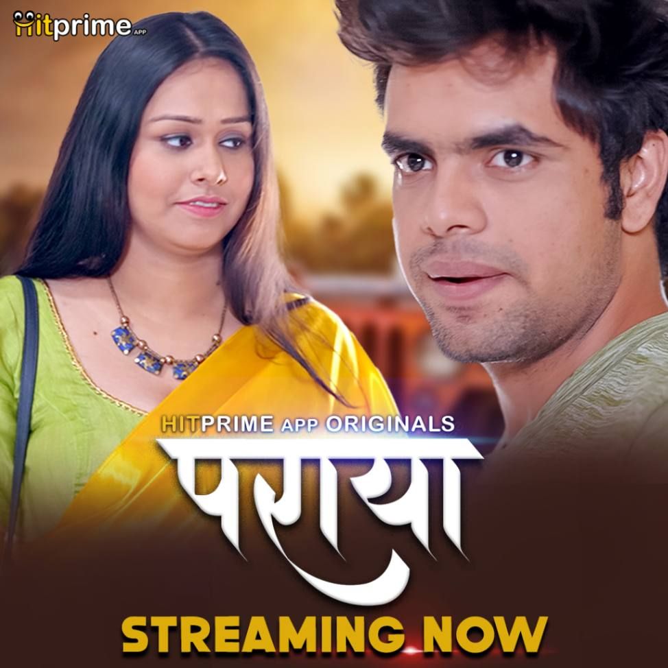 Paraya (2024) Hindi Season 01 Episodes 1 To 5 HitPrime WEB Series HDRip