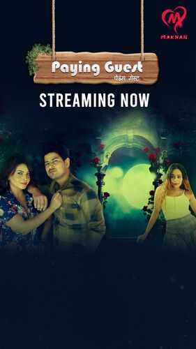 Paying Guest (2025) Hindi Season 01 Episodes 1 To 3 Makhan WEB Series HDRip