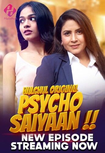 Psycho Saiyaan (2024) HIndi Season 01 Part 02 HulChul WEB Series HDRip