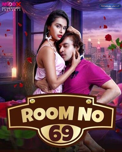 Room No 69 S01E01 (2023) Hindi Hindi Moodx Web Series HDRip 720p 480p