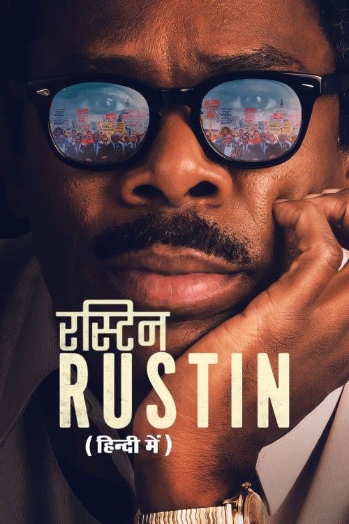 Rustin (2023) Hindi Dubbed ORG HDRip Full Movie 720p 480p