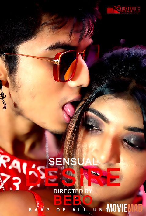 Sensual Desire 2020 EightShots Originals Bengali Short Film 720p 480p