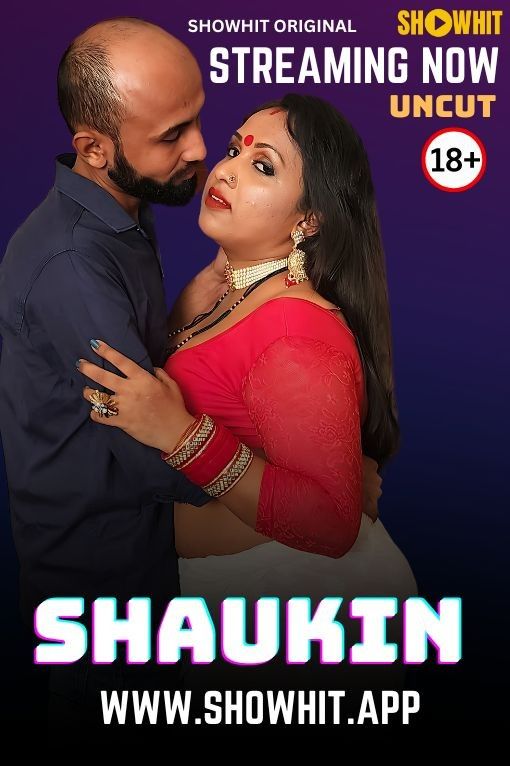 Shaukin (2024) ShowHit Hindi Short Film HDRip