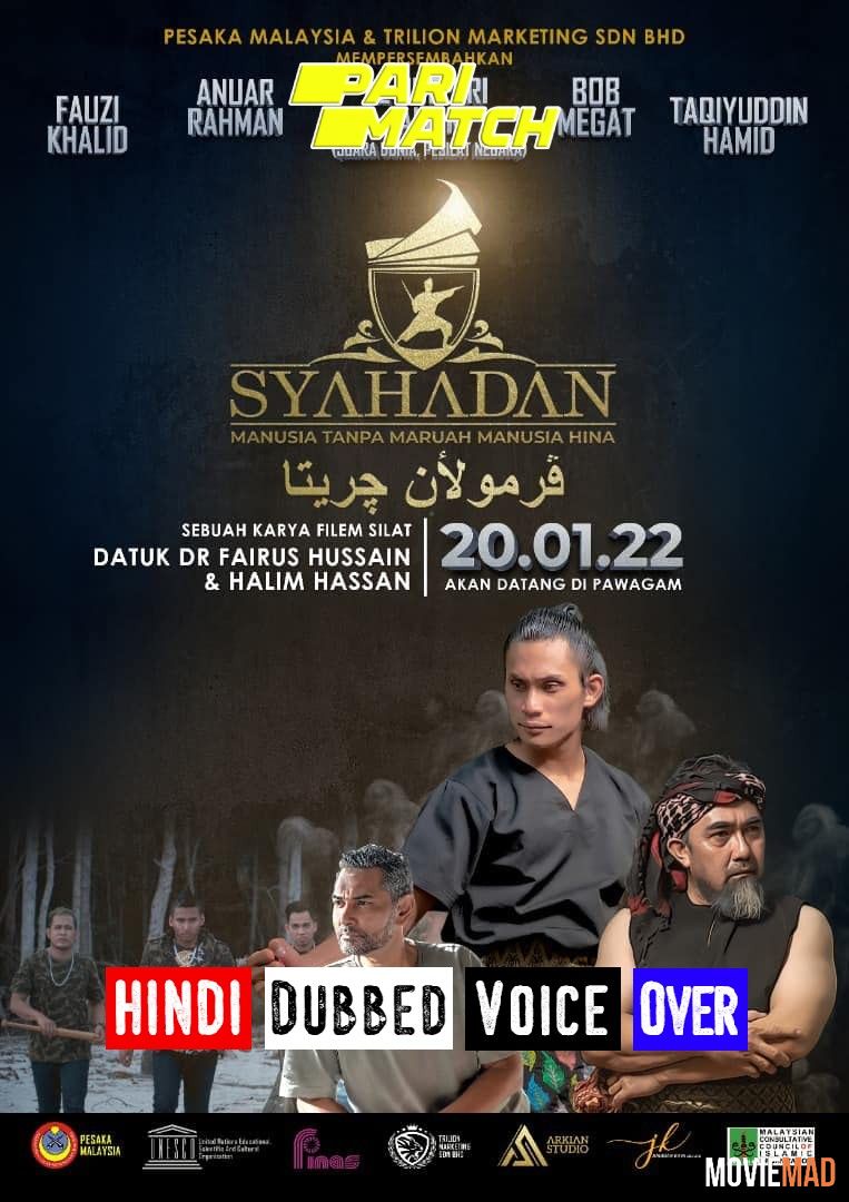 Syahadan (2022) Hindi (Voice Over) Dubbed CAMRip Full Movie 720p 480p