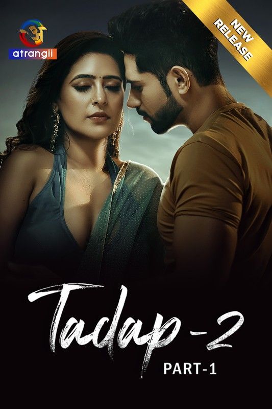 Tadap (Season 2) Part 1 (2024) Hindi Atrangii Web Series HDRip 720p 480p