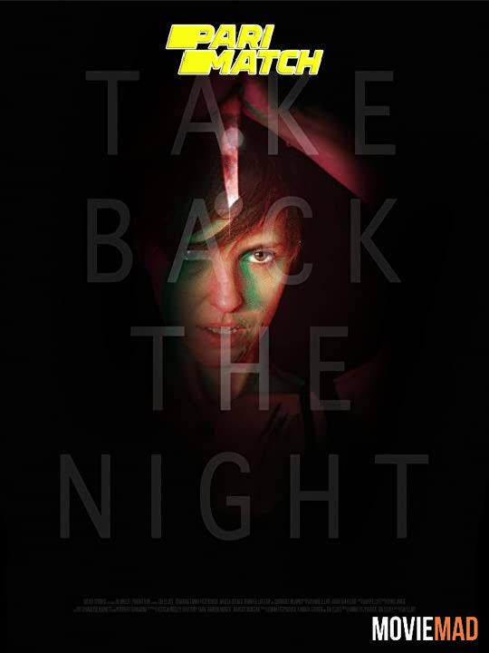 Take Back the Night (2022) Hindi (Voice Over) Dubbed WEBRip Full Movie 720p 480p