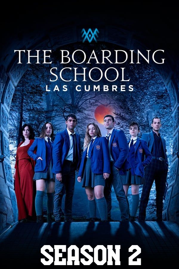 The Boarding School: Las Cumbres (2021) (Season 2 Complete) Hindi Dubbed Series HDRip