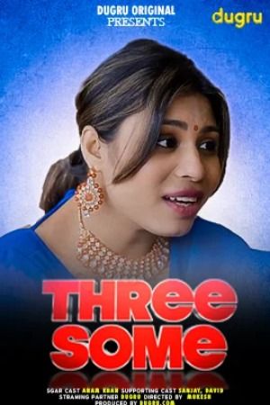 Threesome (2024) Hindi Dugru Short Films HDRip