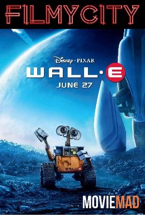 WALL·E (2008) Hindi Dubbed ORG BluRay Full Movie 720p 480p