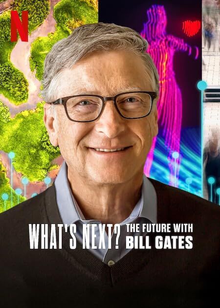 Whats Next The Future with Bill Gates (Season 1) Hindi Dubbed Complete Series Netflix HDRip